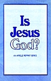 Is Jesus God